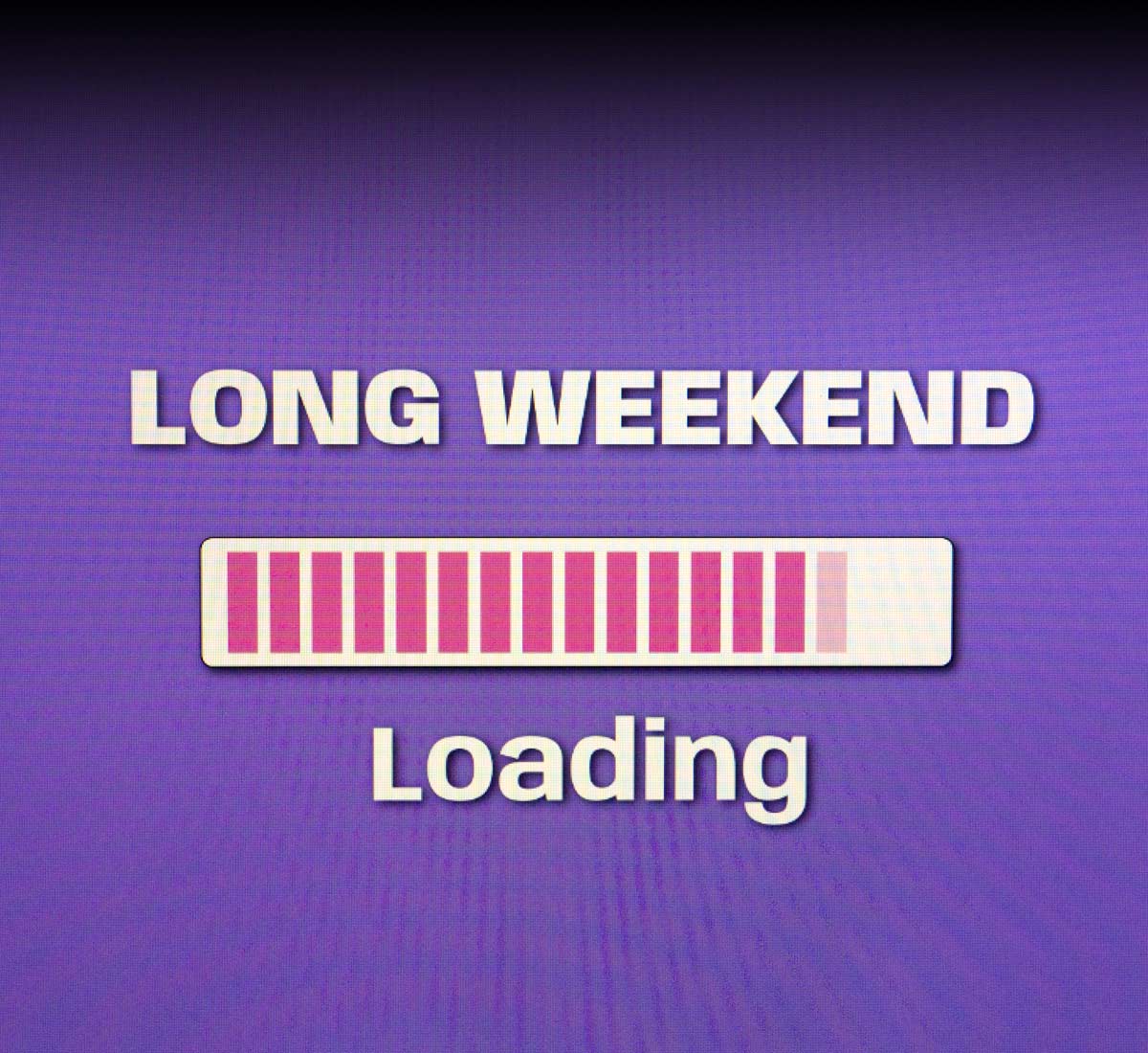 Long Weekend loading screen